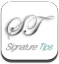 Signature Tips